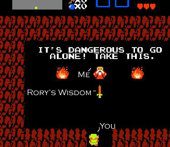 It's dangerous to go alone! Take this!